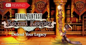 Final Fantasy Record Keeper: The good Final Fantasy you're not playing.