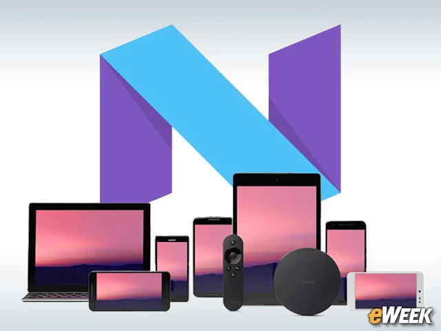 Android N Takes a Bow
