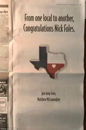 There in black and white (and red):  The star, 42, who hails from Austin, Texas like the 29-year-old NFL player, took out a full page ad in the Austin American-Statesman to acknowledge Nick