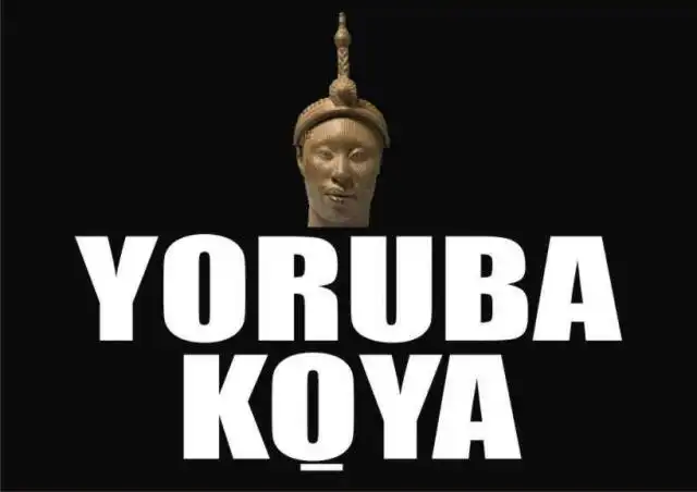 Yoruba Ko’ya Movement